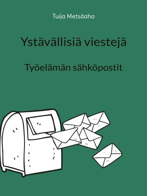 cover image of Ystävällisiä viestejä